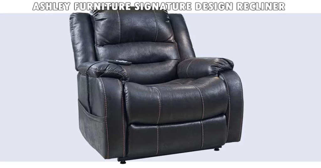 Ashley Furniture Signature Design Recliner