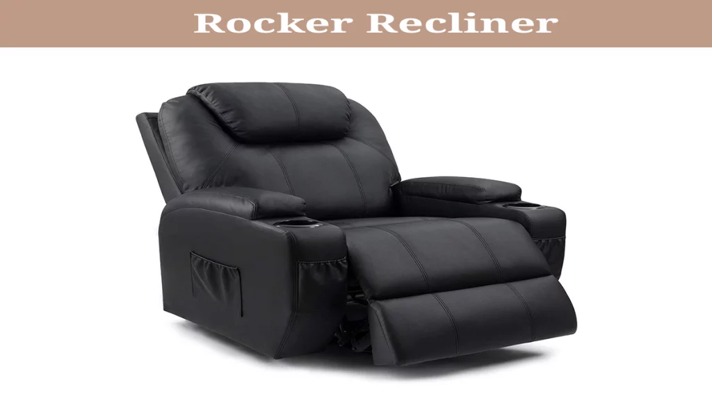 Rocker Recliner