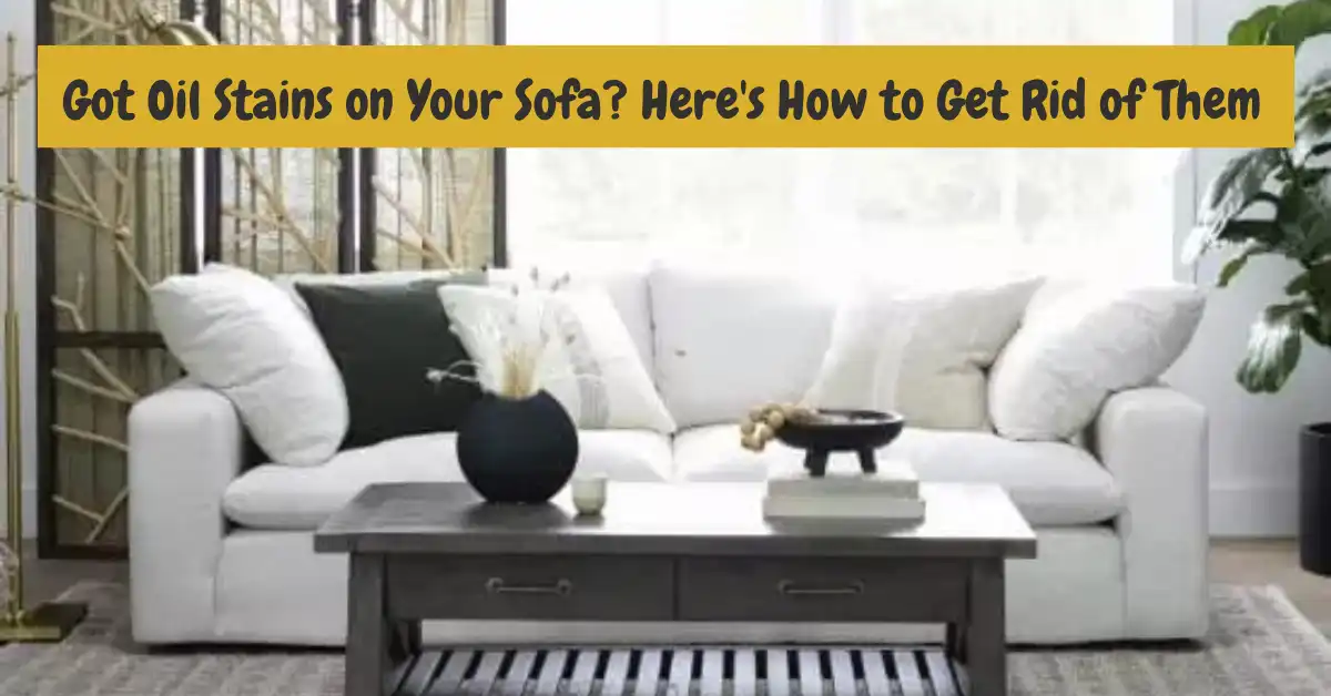 get oil out of sofa