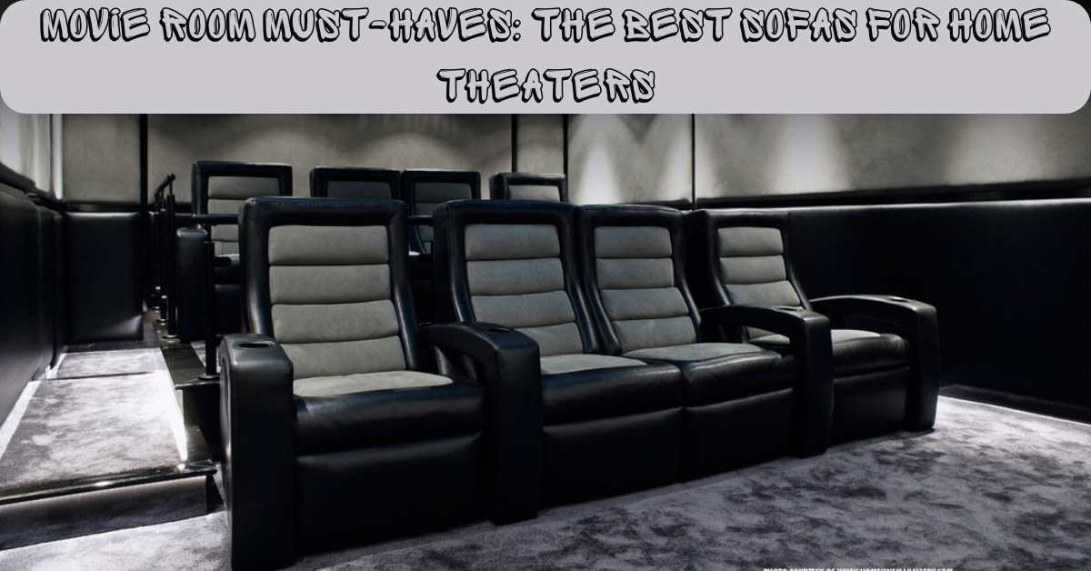 best sofa for home theater